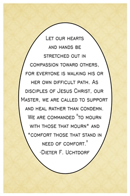 Let our hearts and hands be stretched out in compassion  Uchtdorf sm