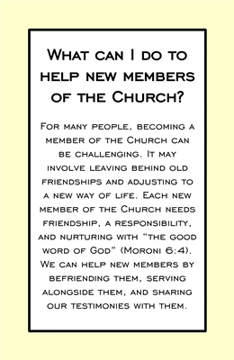 What can I do to help new members of the Church sm
