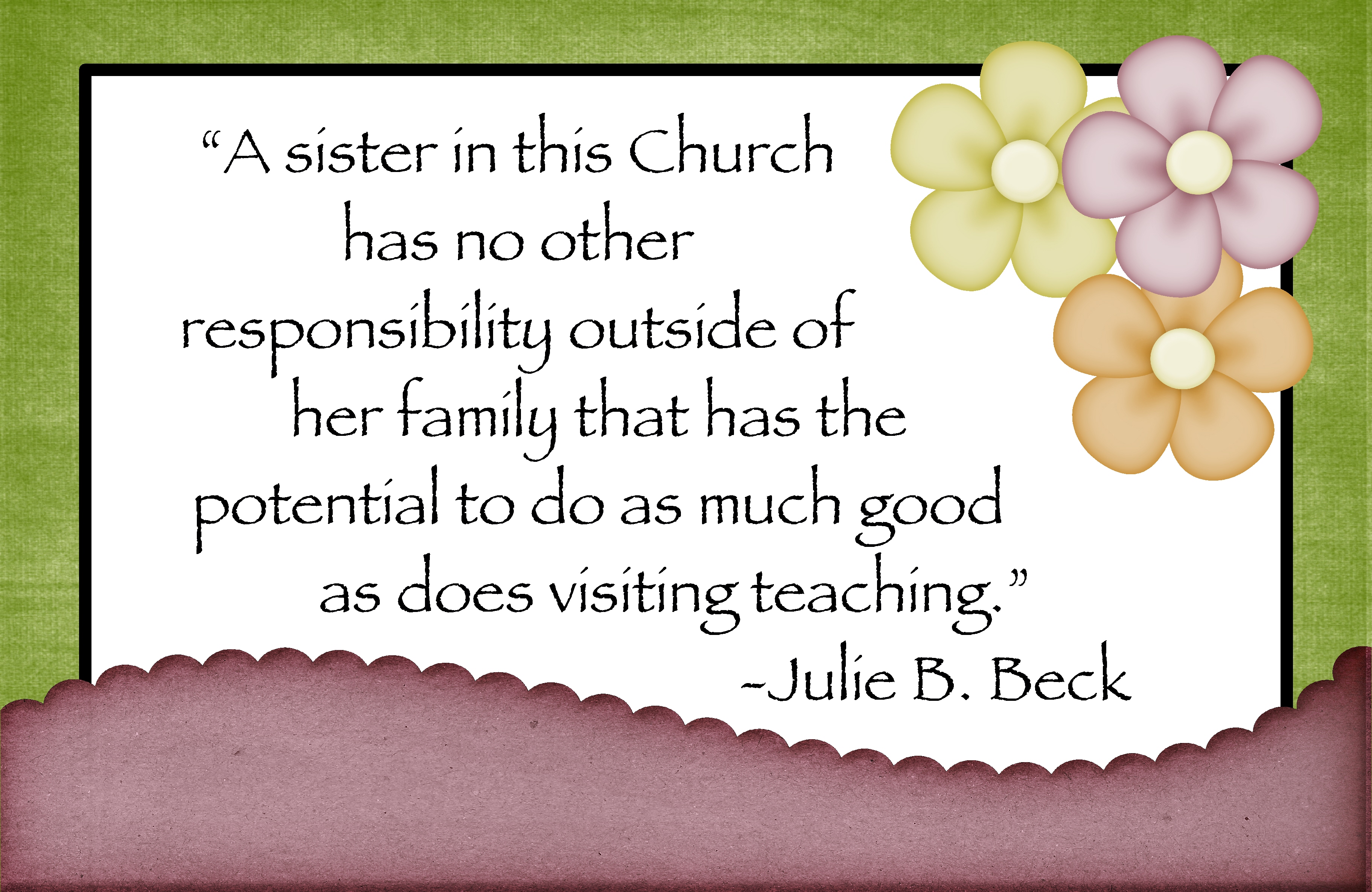 Visiting Teaching Quotes
