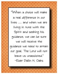 When a choice will make a real difference in our lives.. quote