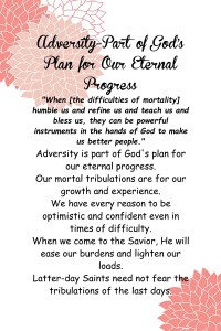 Chapter 3: Adversity—Part of God’s Plan for Our Eternal Progress