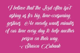 I believe that the Lord Quote… Sharon Eubank – The Idea Door